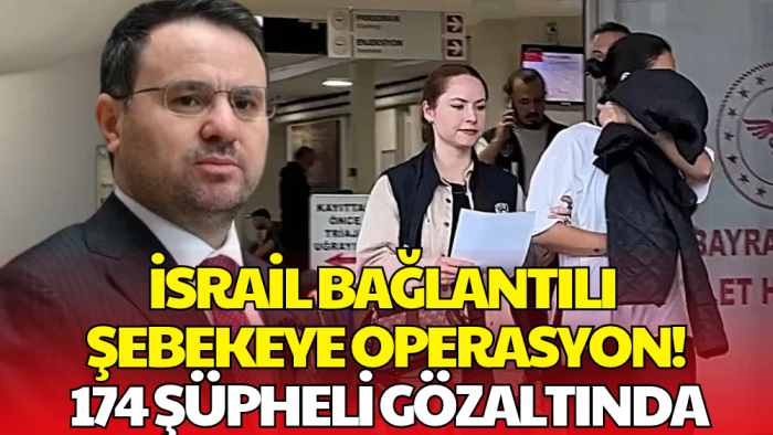 MİT ve İçişleri Düğmeye Bastı! İsrail Bağlantılı Forex Şebekesine Darbe